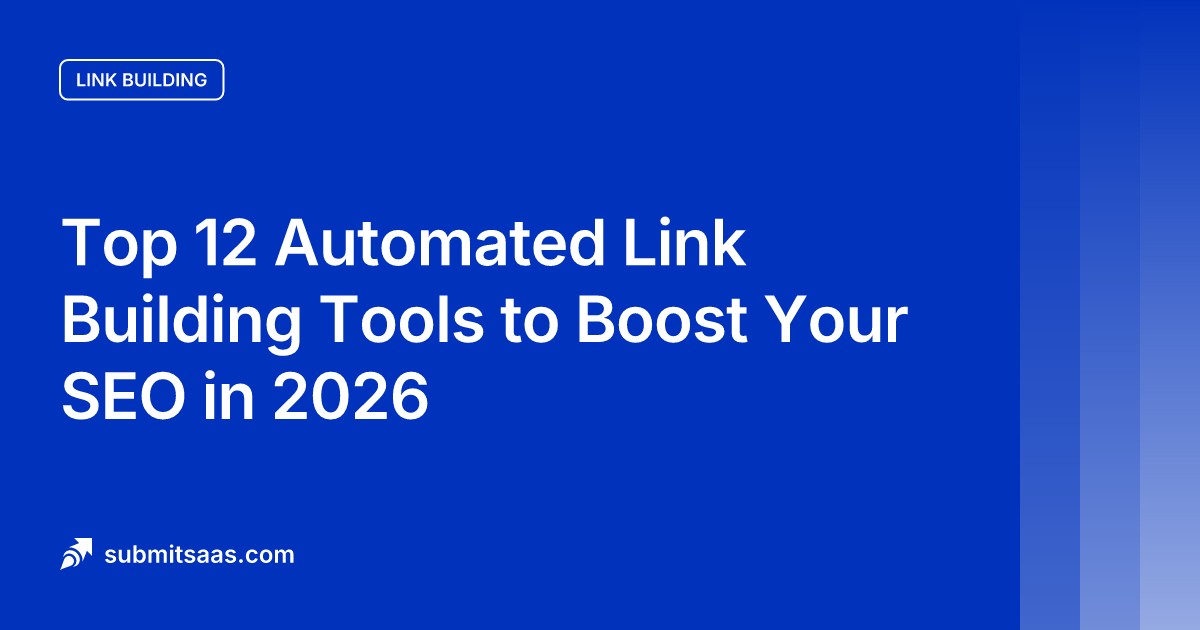 Top 12 Automated Link Building Tools to Boost Your SEO in 2026