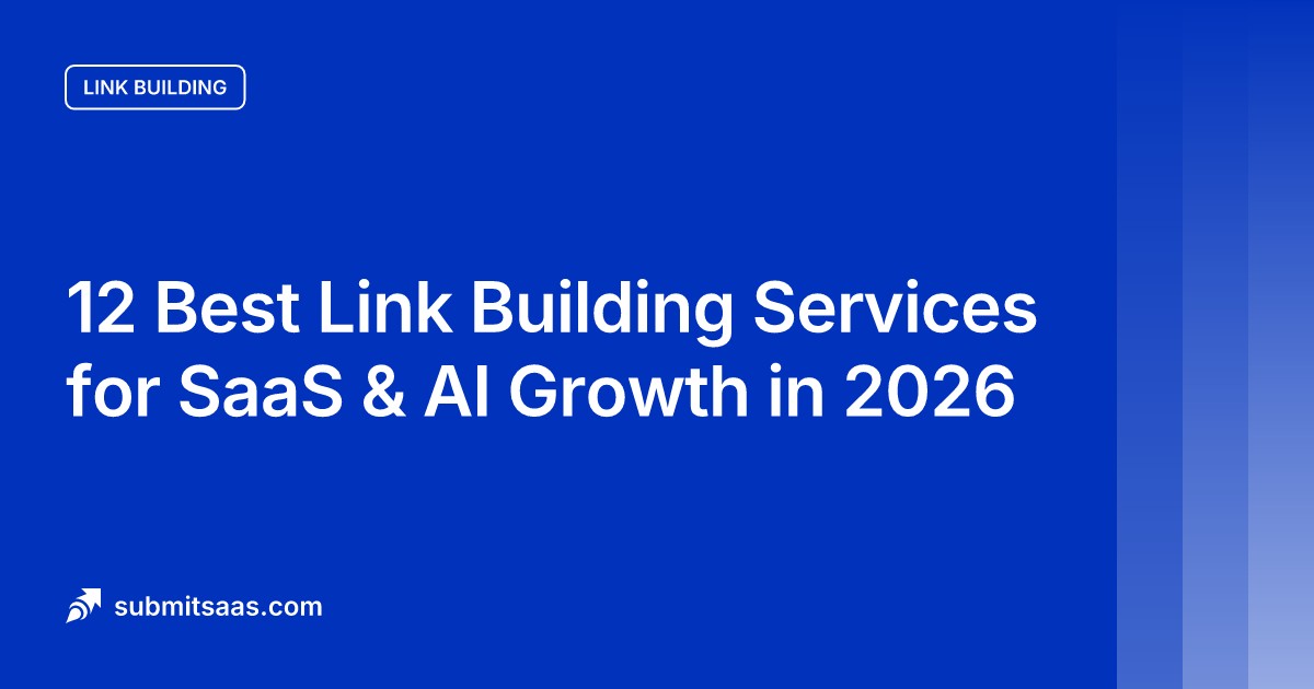 12 Best Link Building Services for SaaS & AI Growth in 2026