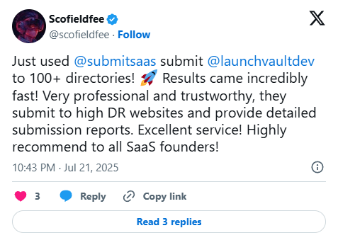 Customer testimonial from @scofieldfee about SubmitSaaS directory submission service